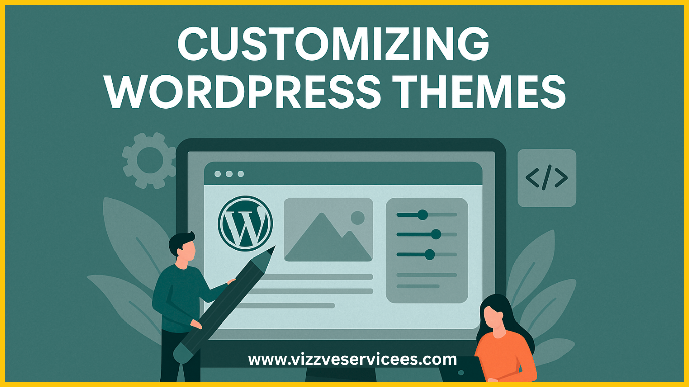 Illustration of professionals customizing WordPress themes to build brand identity – Vizzve Services