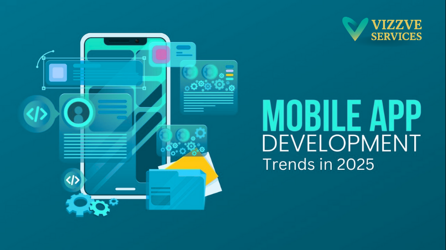 Mobile App Development Trends in 2025 – What Businesses Must Know
